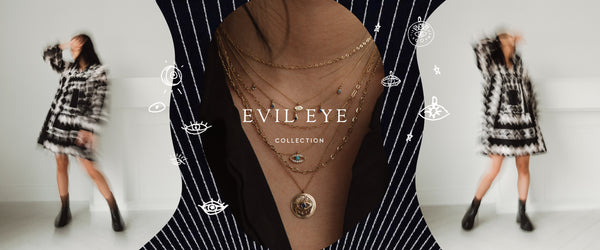 all eyes on our new collection: introducing evil eye